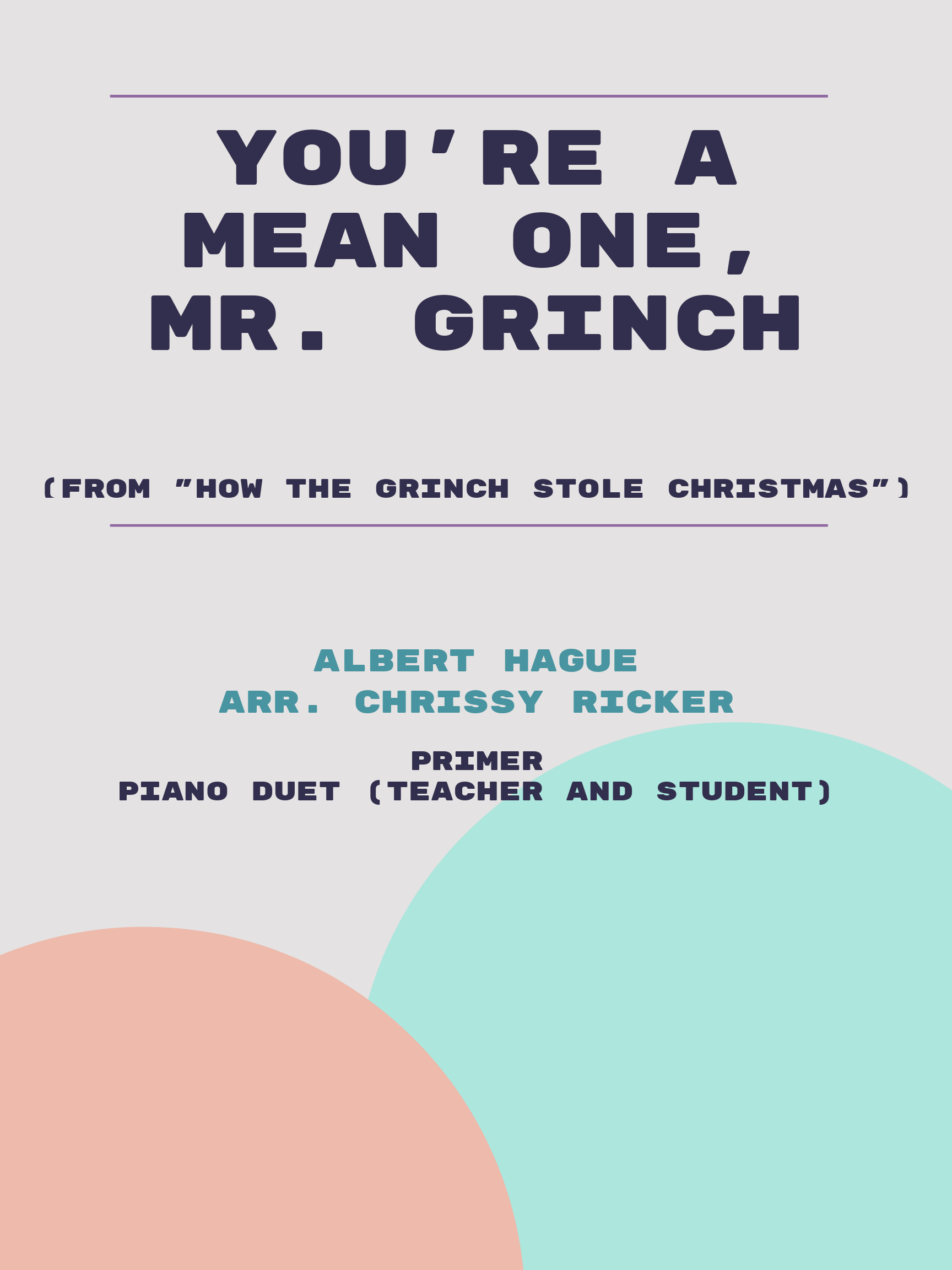 You're a Mean One, Mr. Grinch by Albert Hague