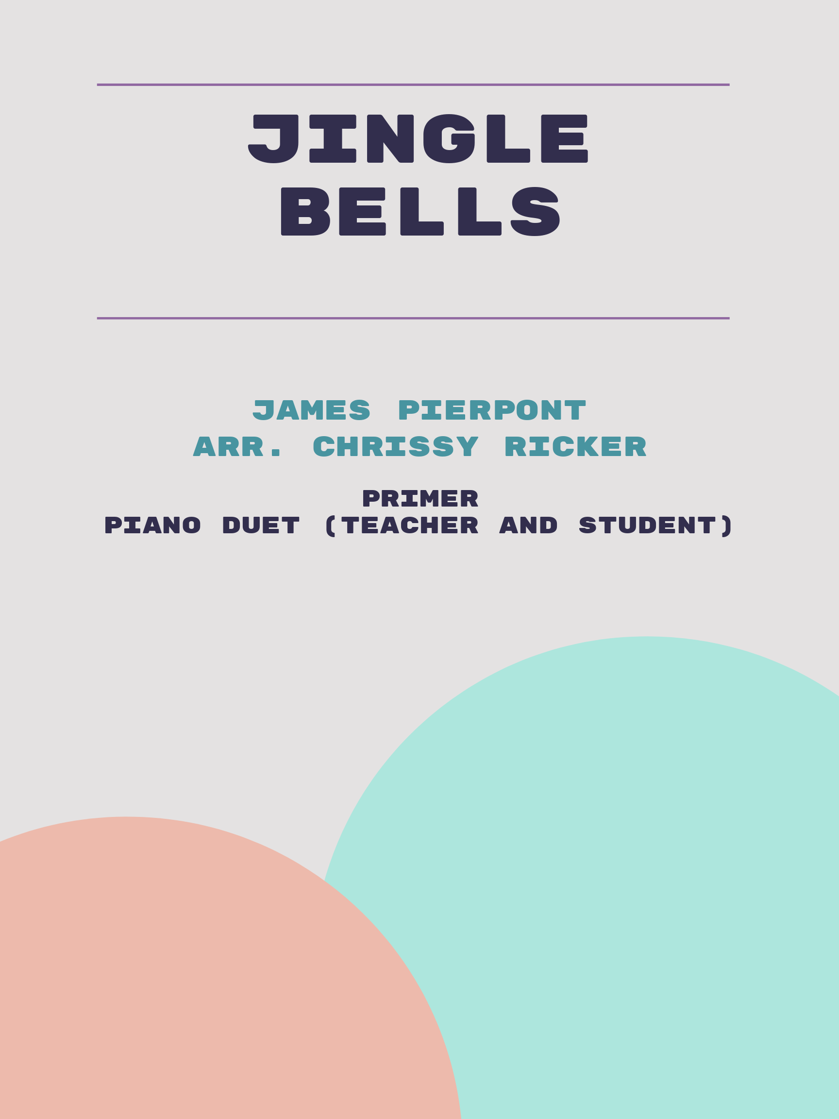Jingle Bells by James Pierpont