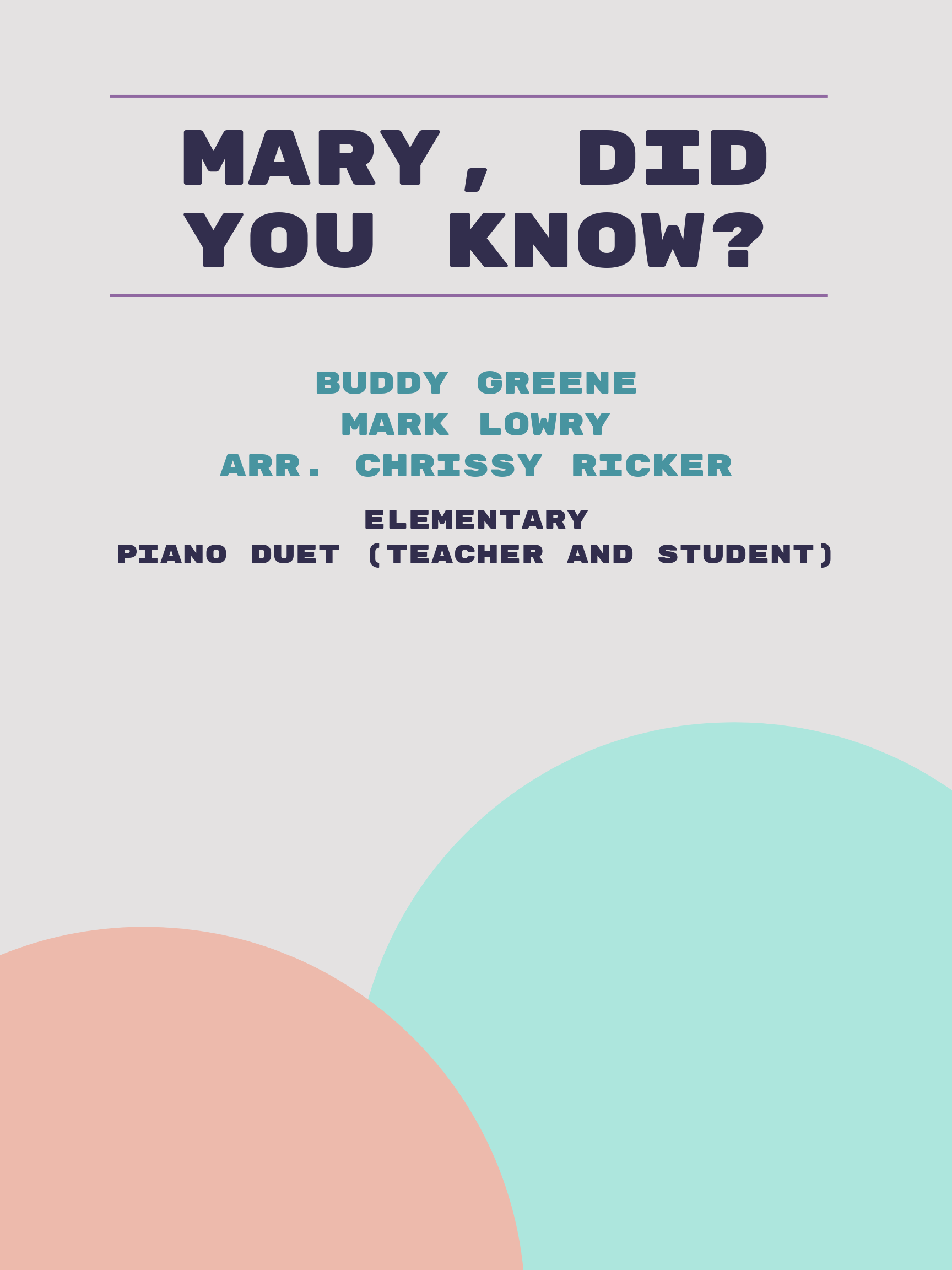 Mary, Did You Know? by Buddy Greene, Mark Lowry