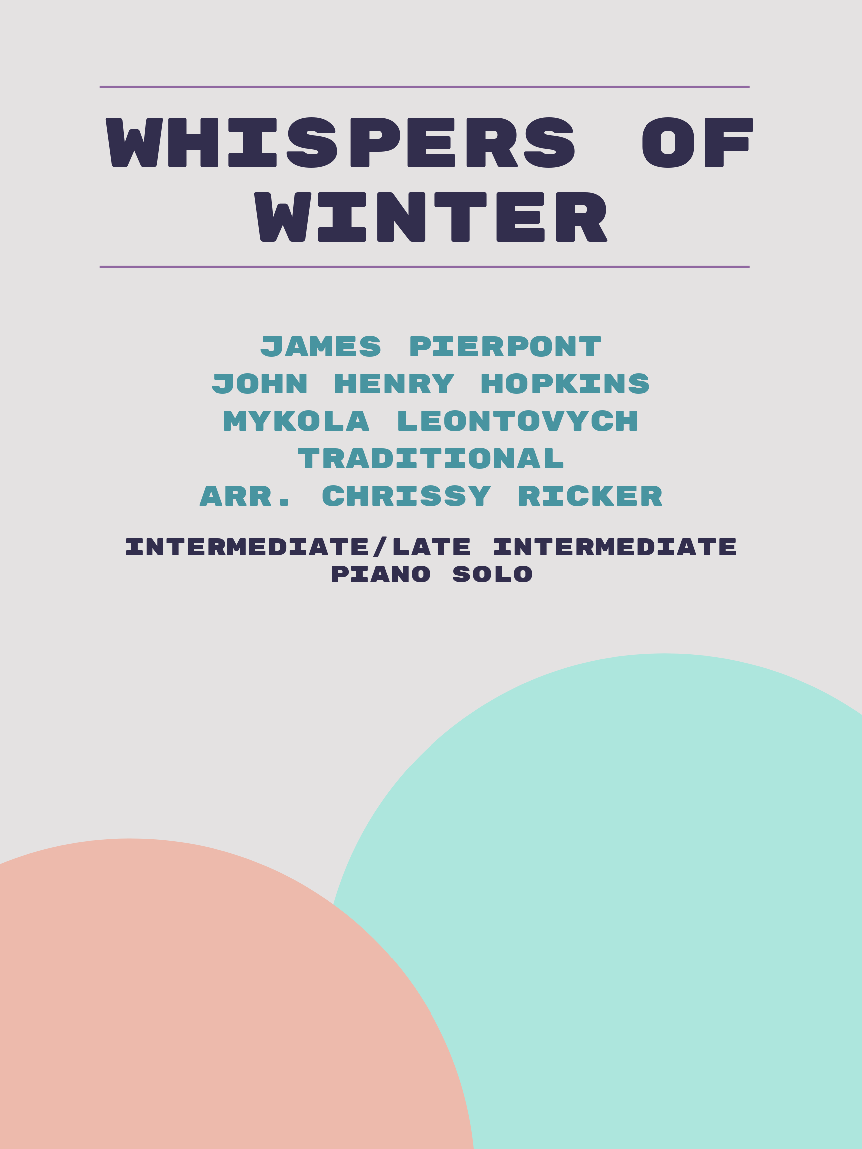 Whispers of Winter by James Pierpont, John Henry Hopkins, Mykola Leontovych, Traditional