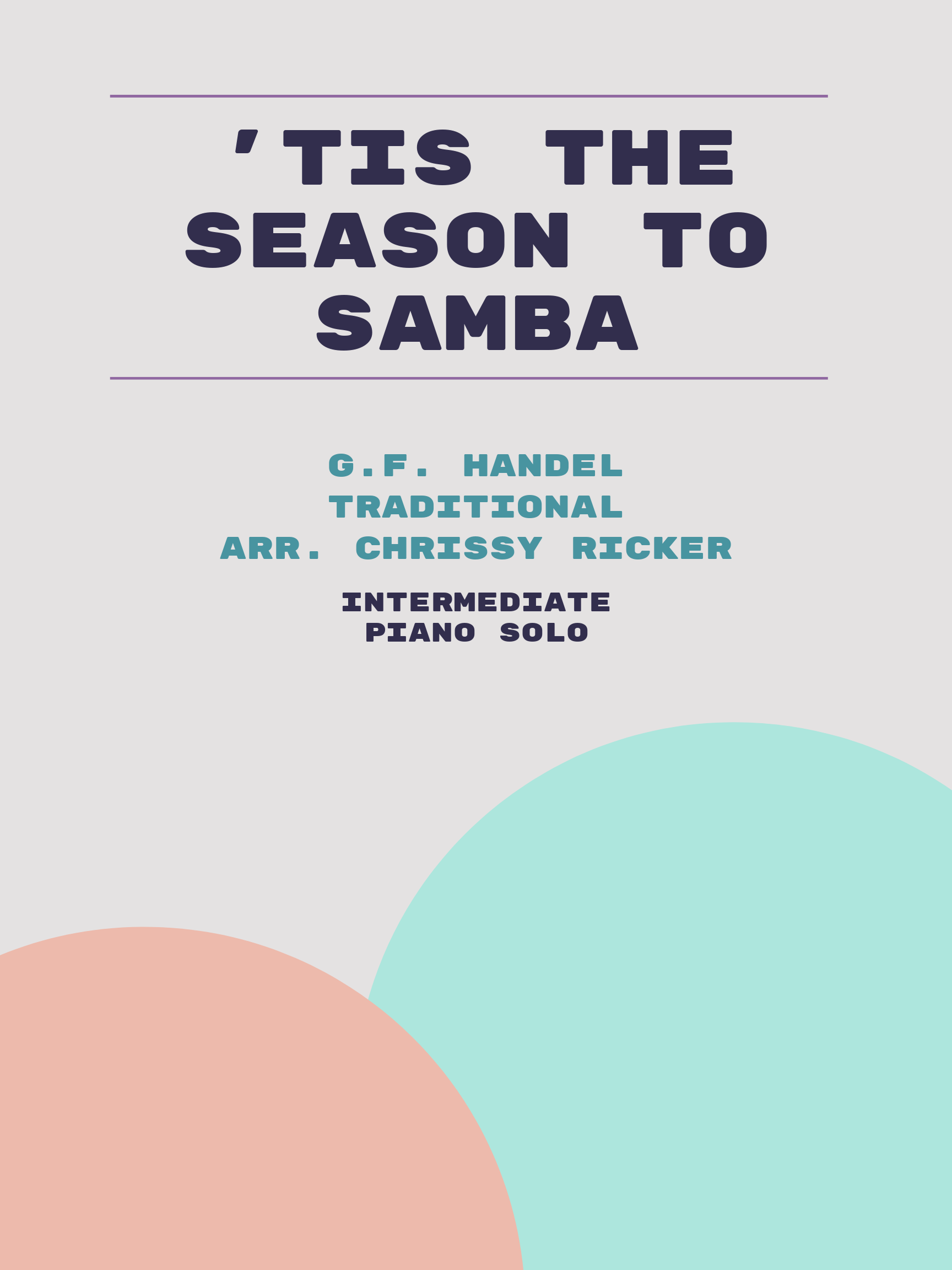 'Tis the Season to Samba by G.F. Handel, Traditional