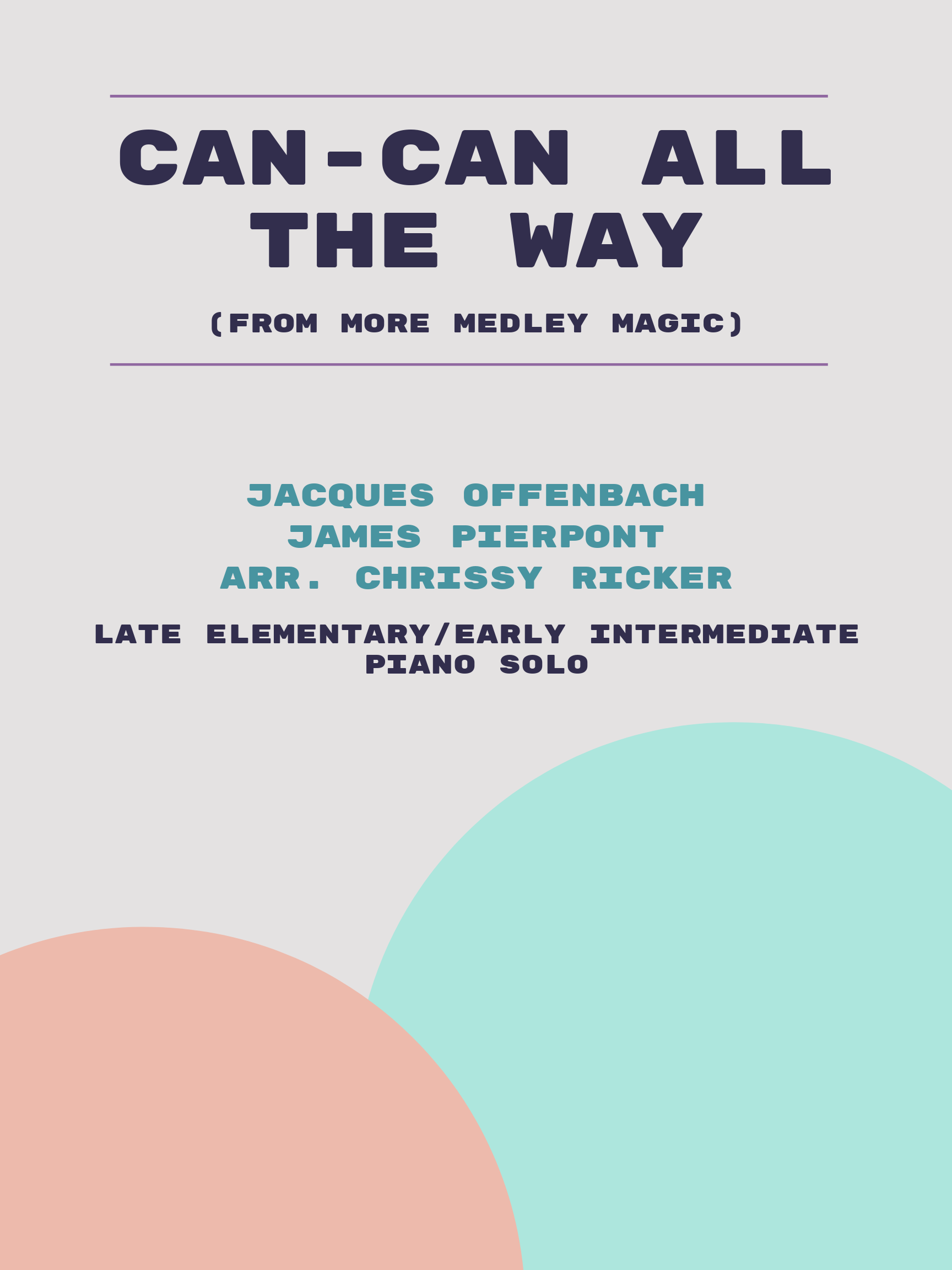 Can-Can All the Way by Jacques Offenbach, James Pierpont