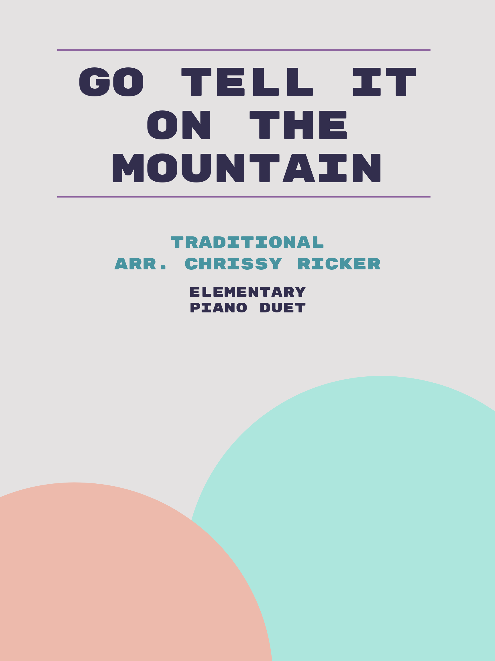 Go Tell It on the Mountain by Traditional