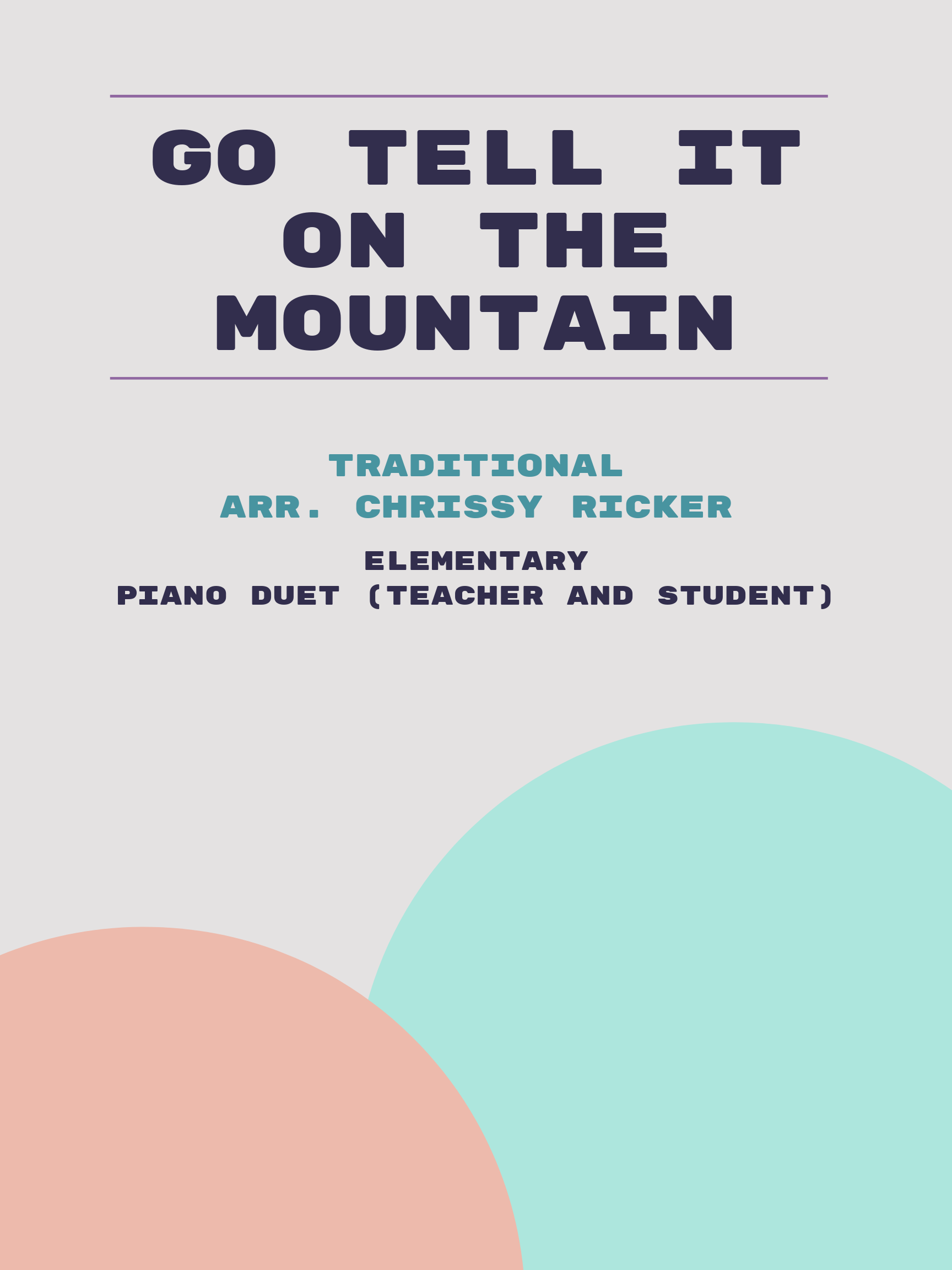 Go Tell It on the Mountain by Traditional