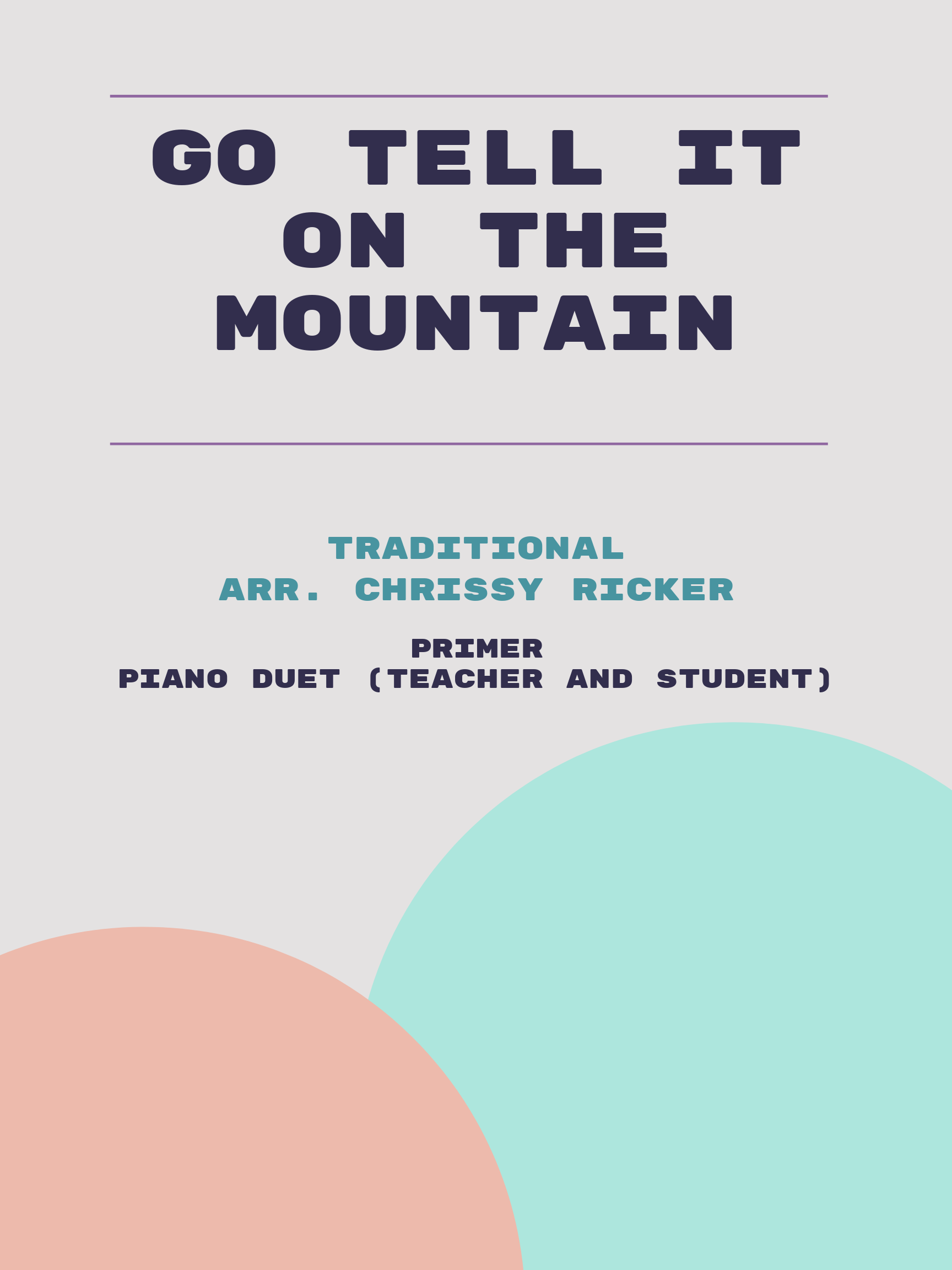 Go Tell It on the Mountain by Traditional