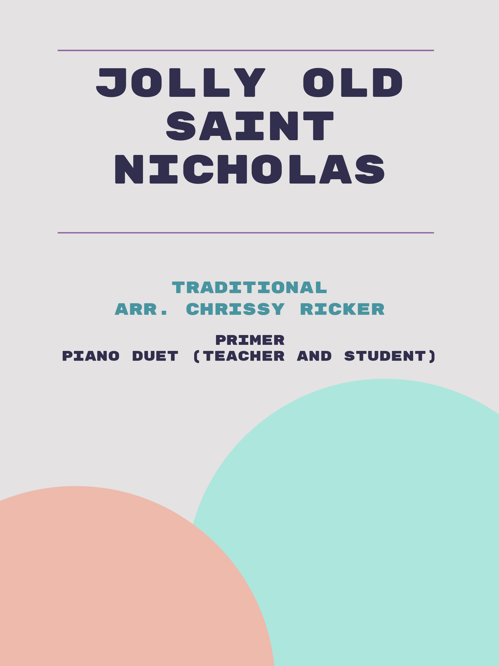 Jolly Old Saint Nicholas by Traditional