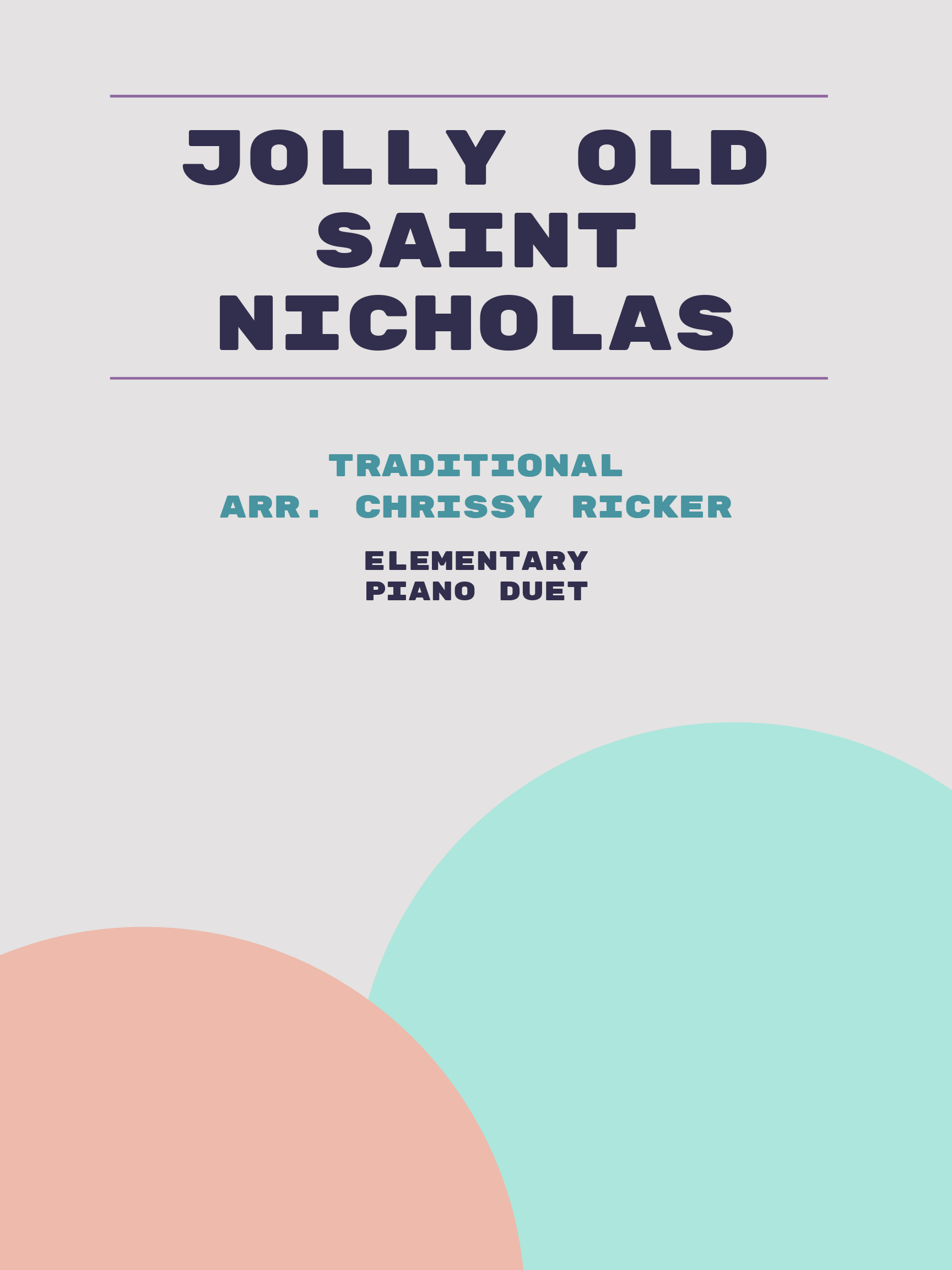 Jolly Old Saint Nicholas by Traditional