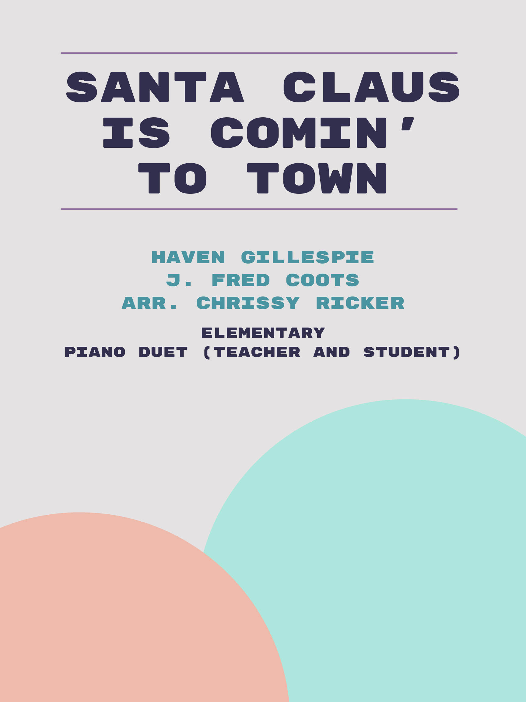 Santa Claus is Comin' to Town by Haven Gillespie, J. Fred Coots