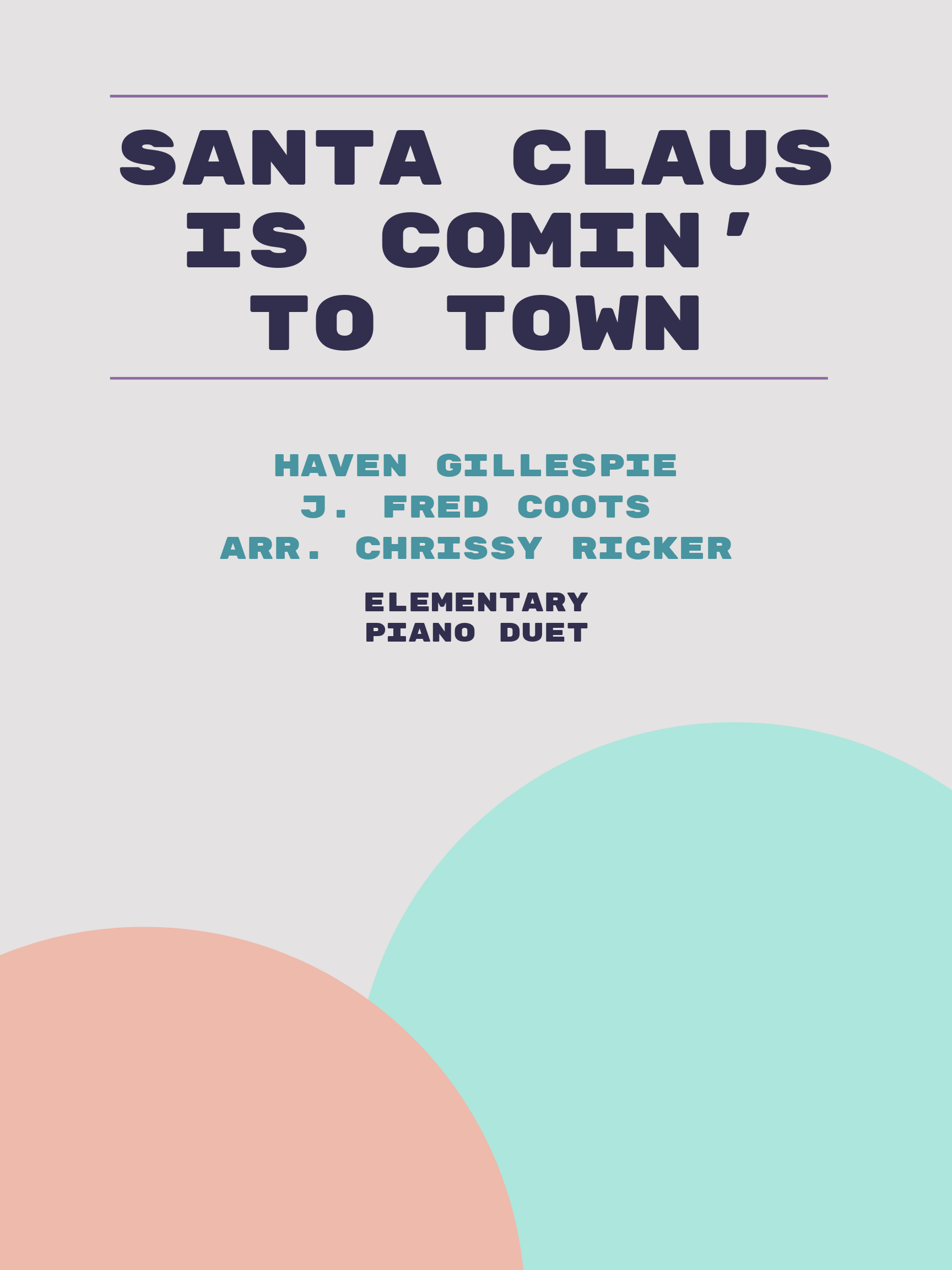 Santa Claus is Comin' to Town by Haven Gillespie, J. Fred Coots