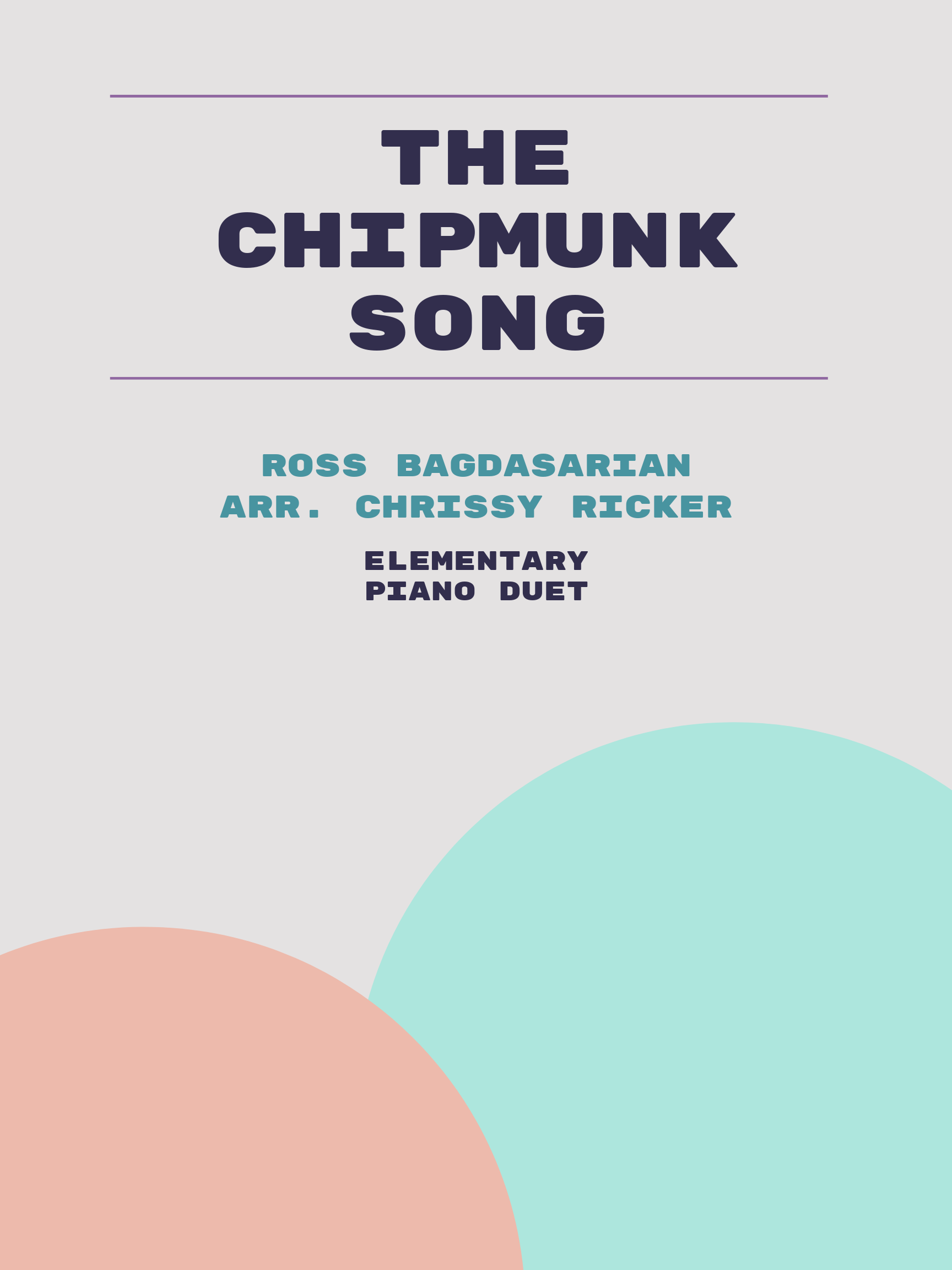 The Chipmunk Song by Ross Bagdasarian