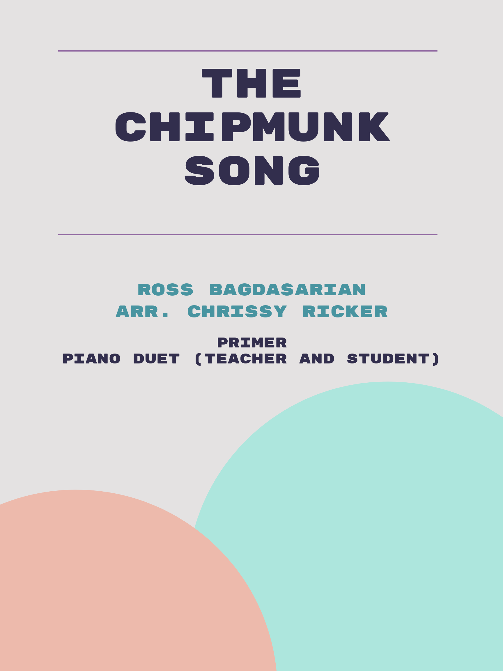 The Chipmunk Song by Ross Bagdasarian