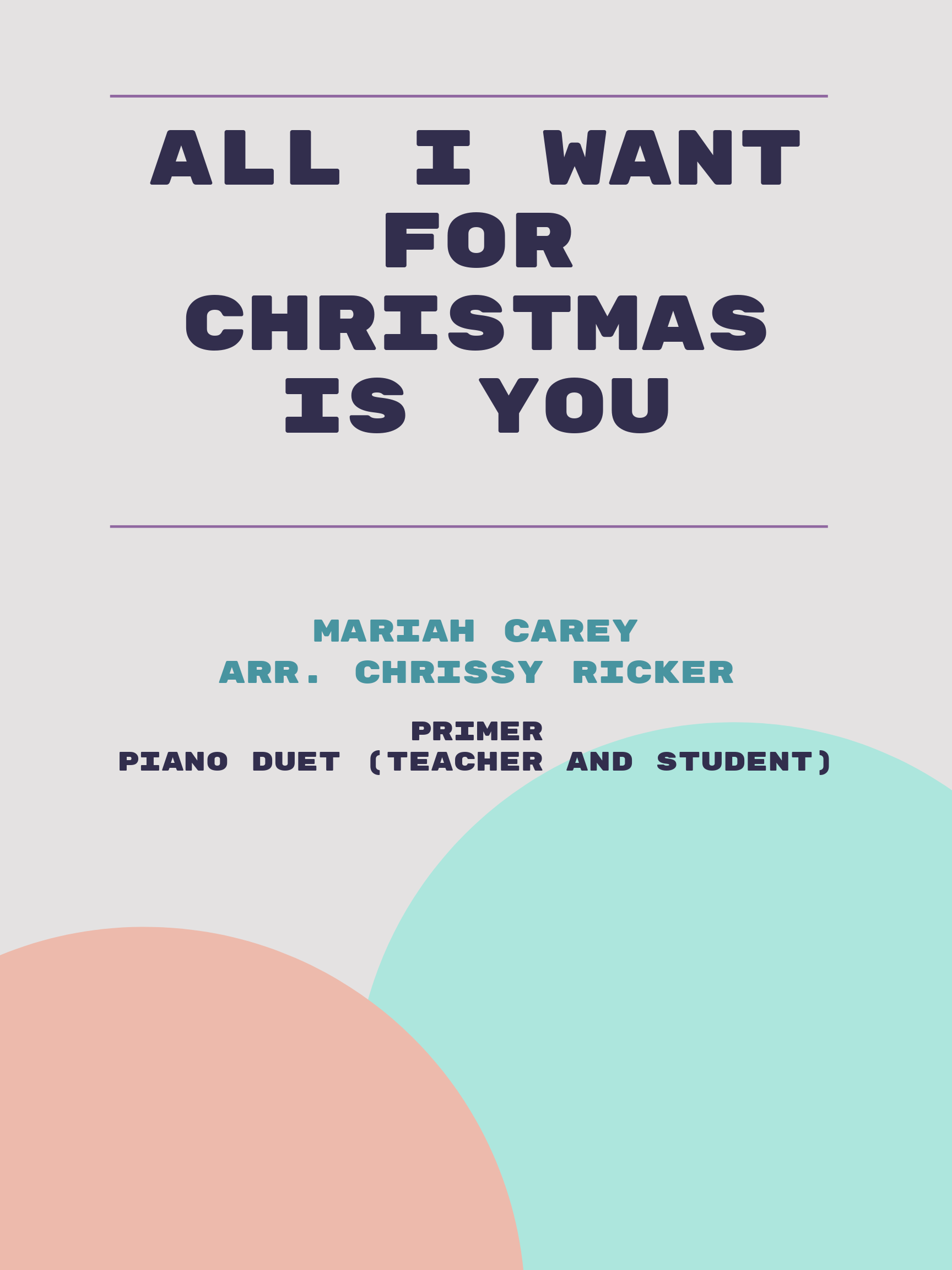 All I Want for Christmas is You by Mariah Carey