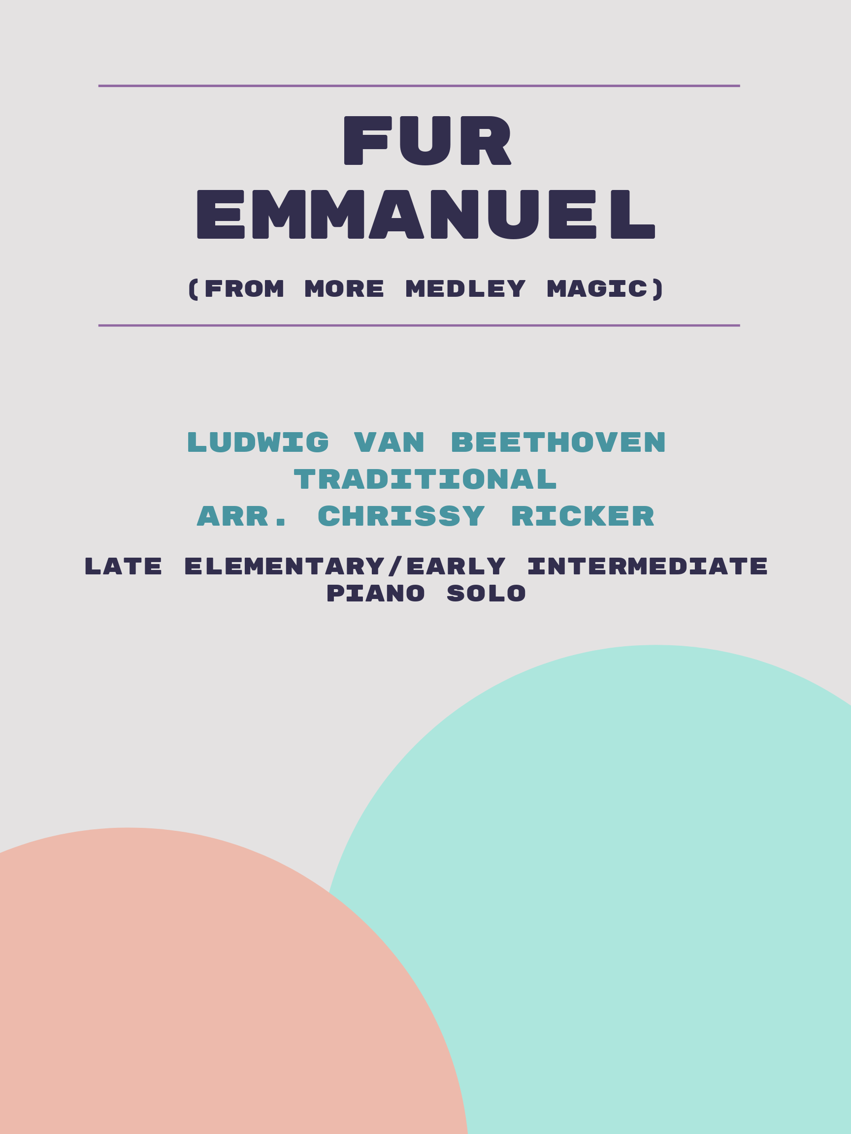 Fur Emmanuel by Ludwig van Beethoven, Traditional