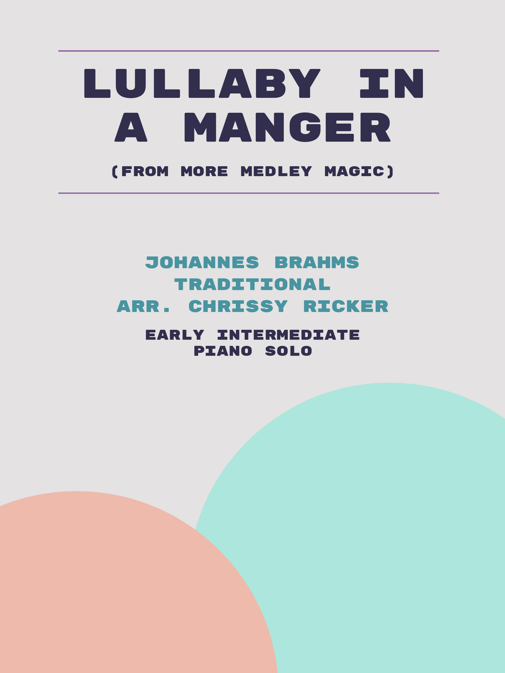 Lullaby in a Manger by Johannes Brahms, Traditional