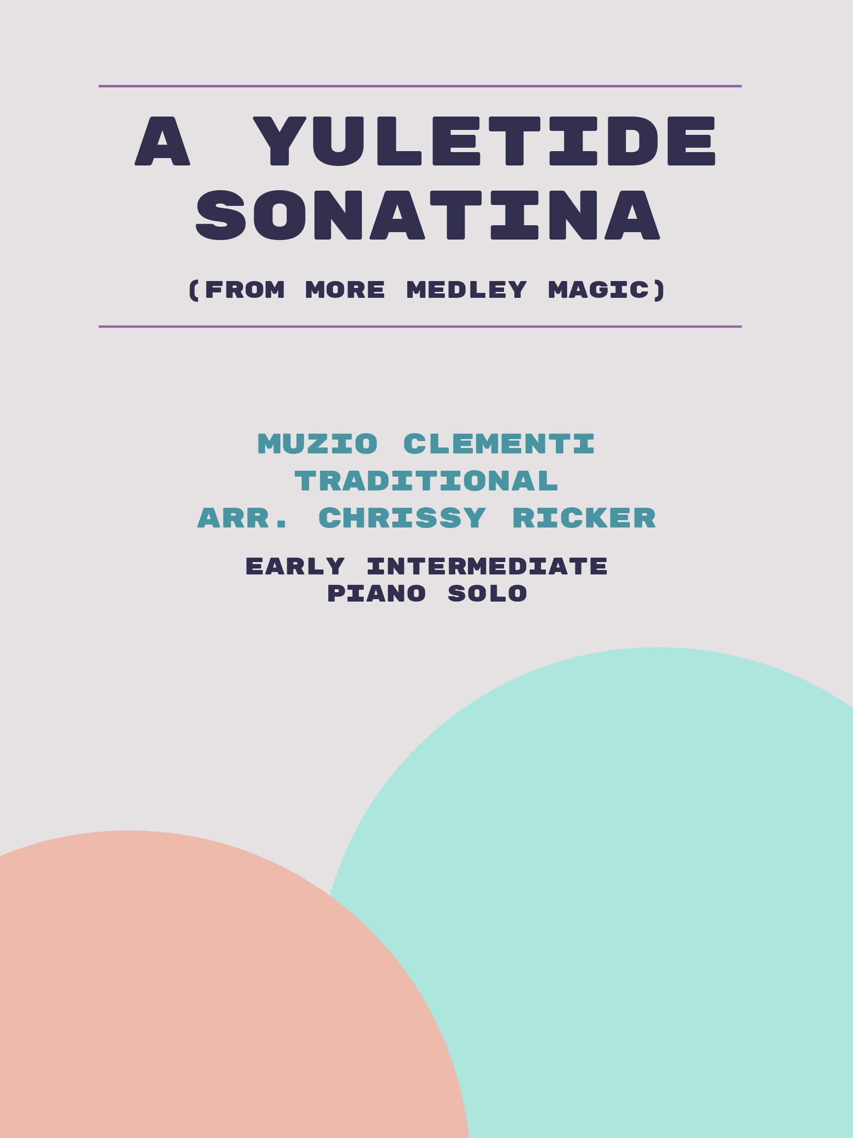 A Yuletide Sonatina by Muzio Clementi, Traditional