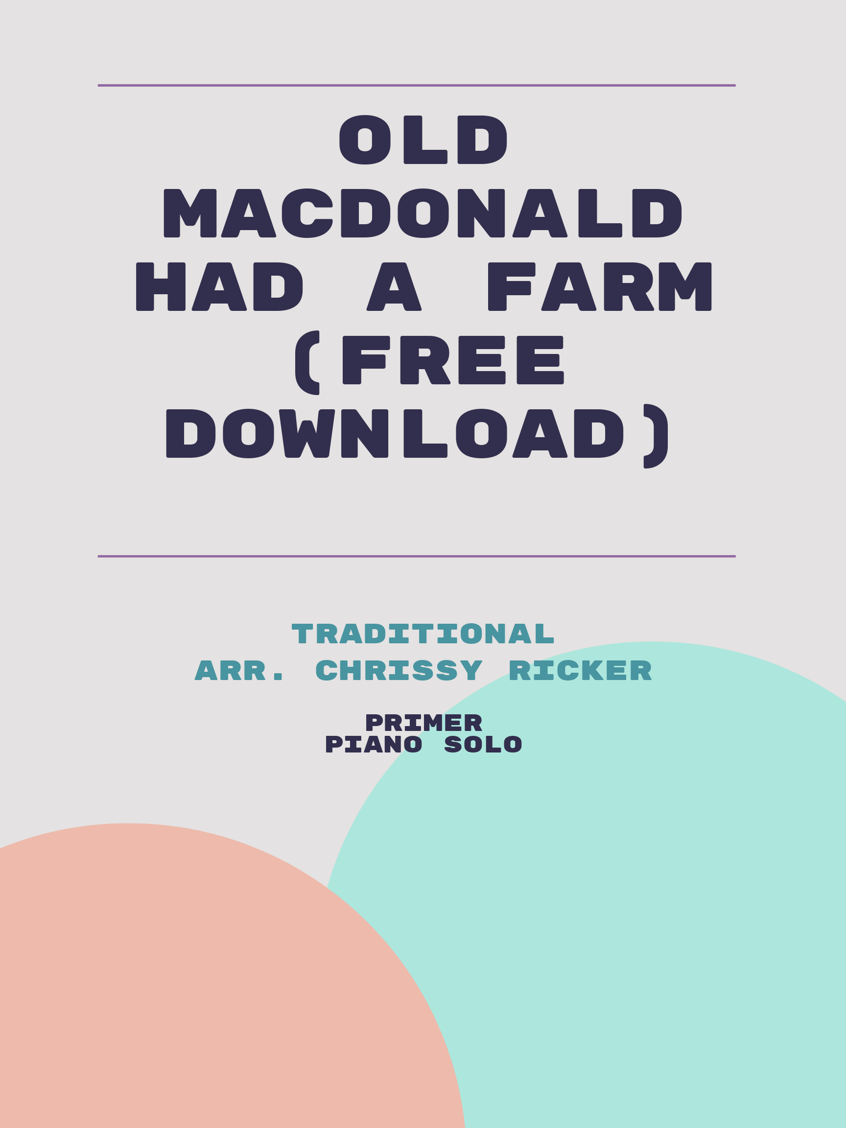 Old Macdonald Had a Farm (free download) by Traditional