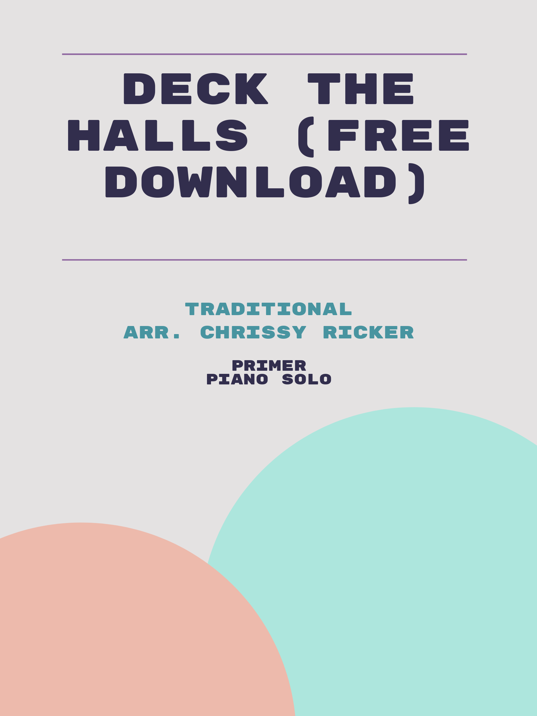 Deck the Halls (free download) by Traditional