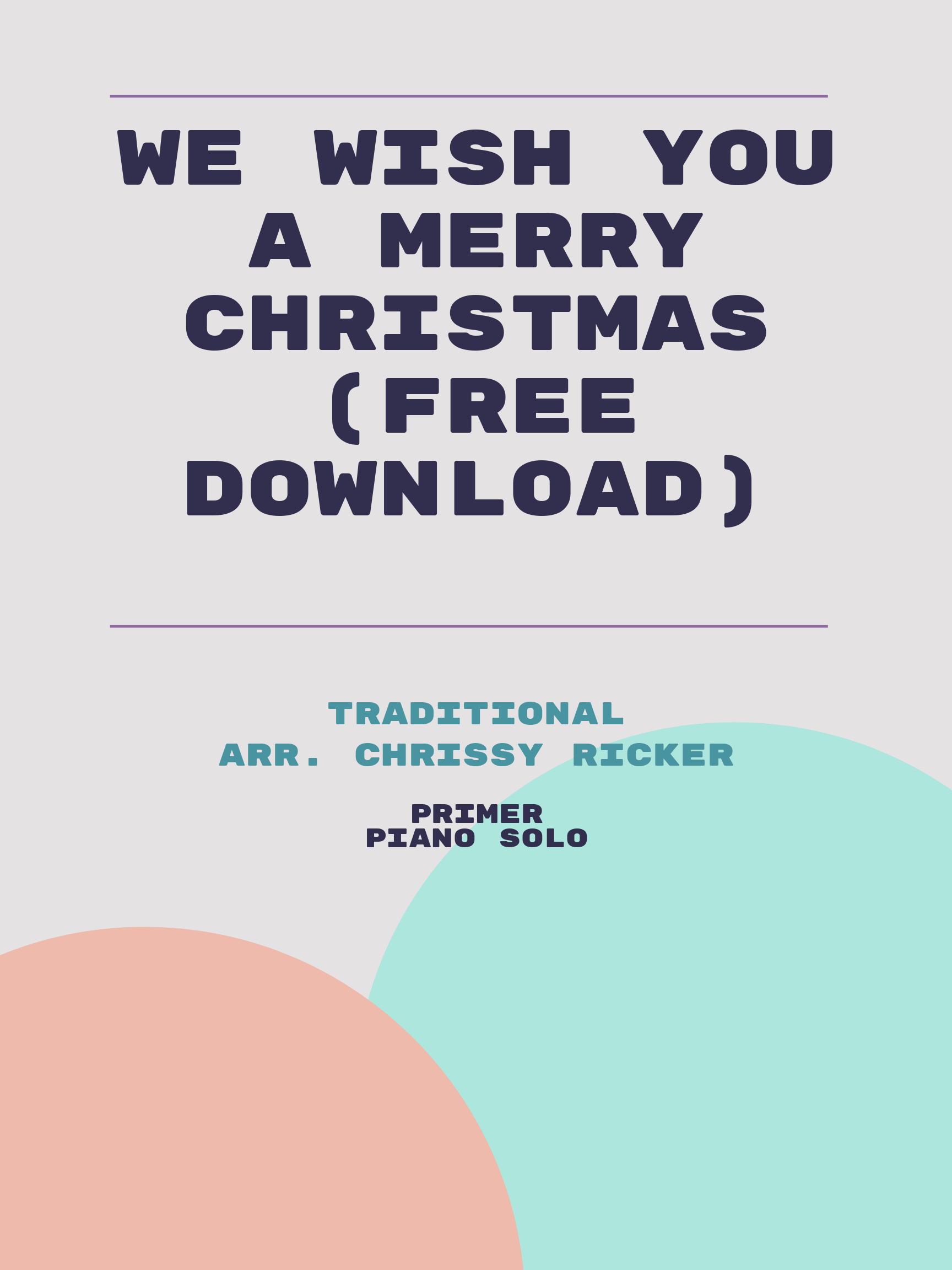 We Wish You a Merry Christmas (free download) by Traditional