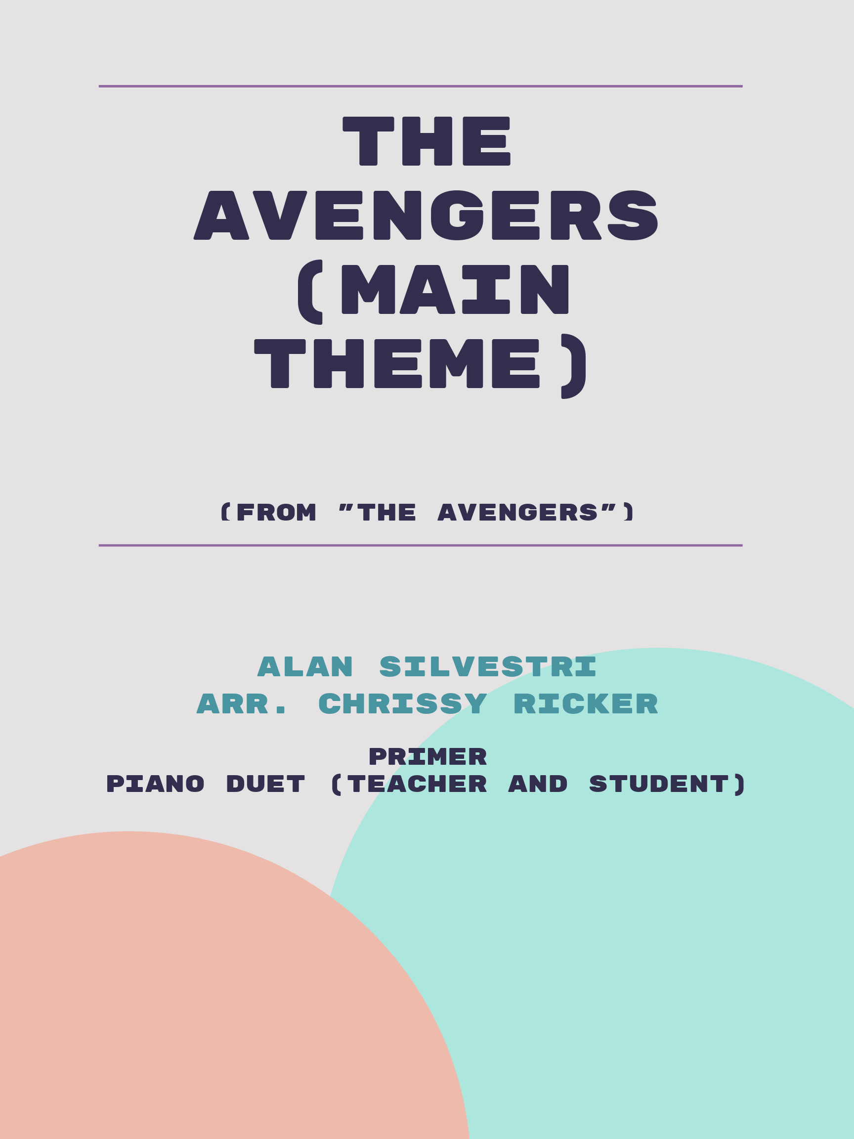 The Avengers (Main Theme) by Alan Silvestri