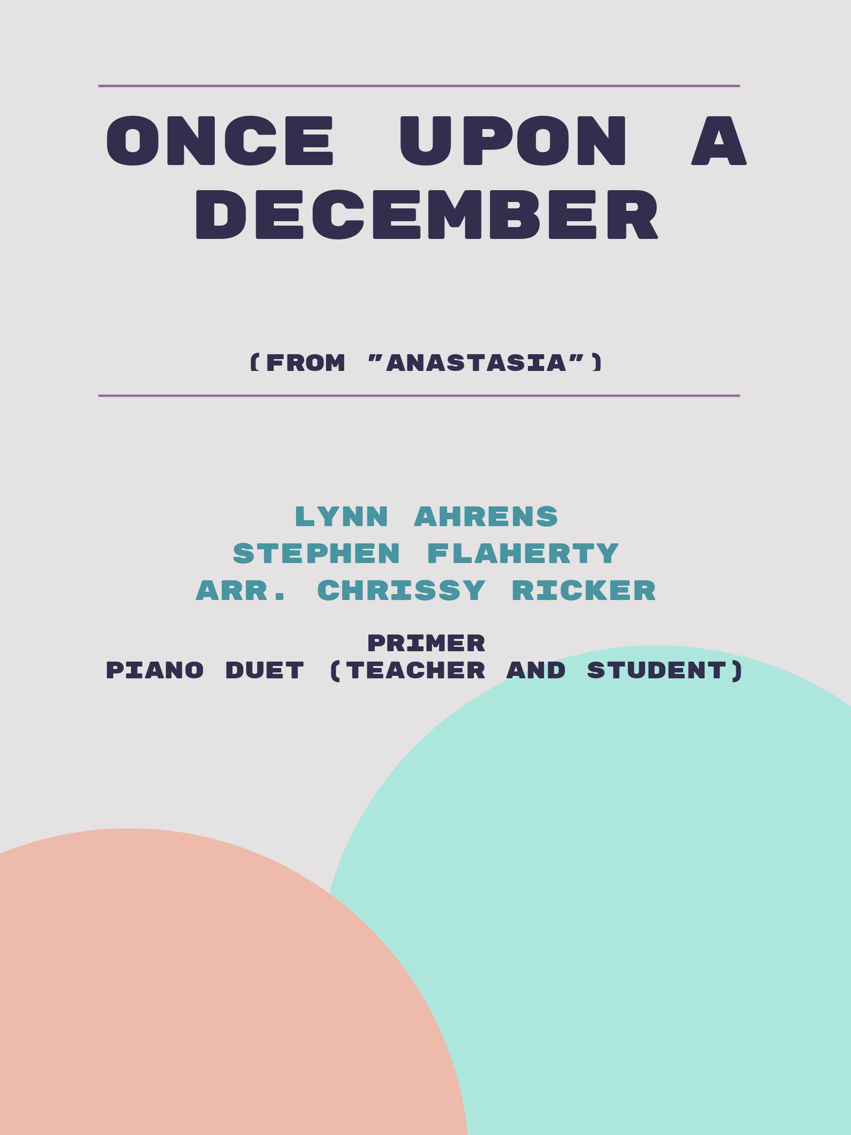 Once Upon a December by Lynn Ahrens, Stephen Flaherty