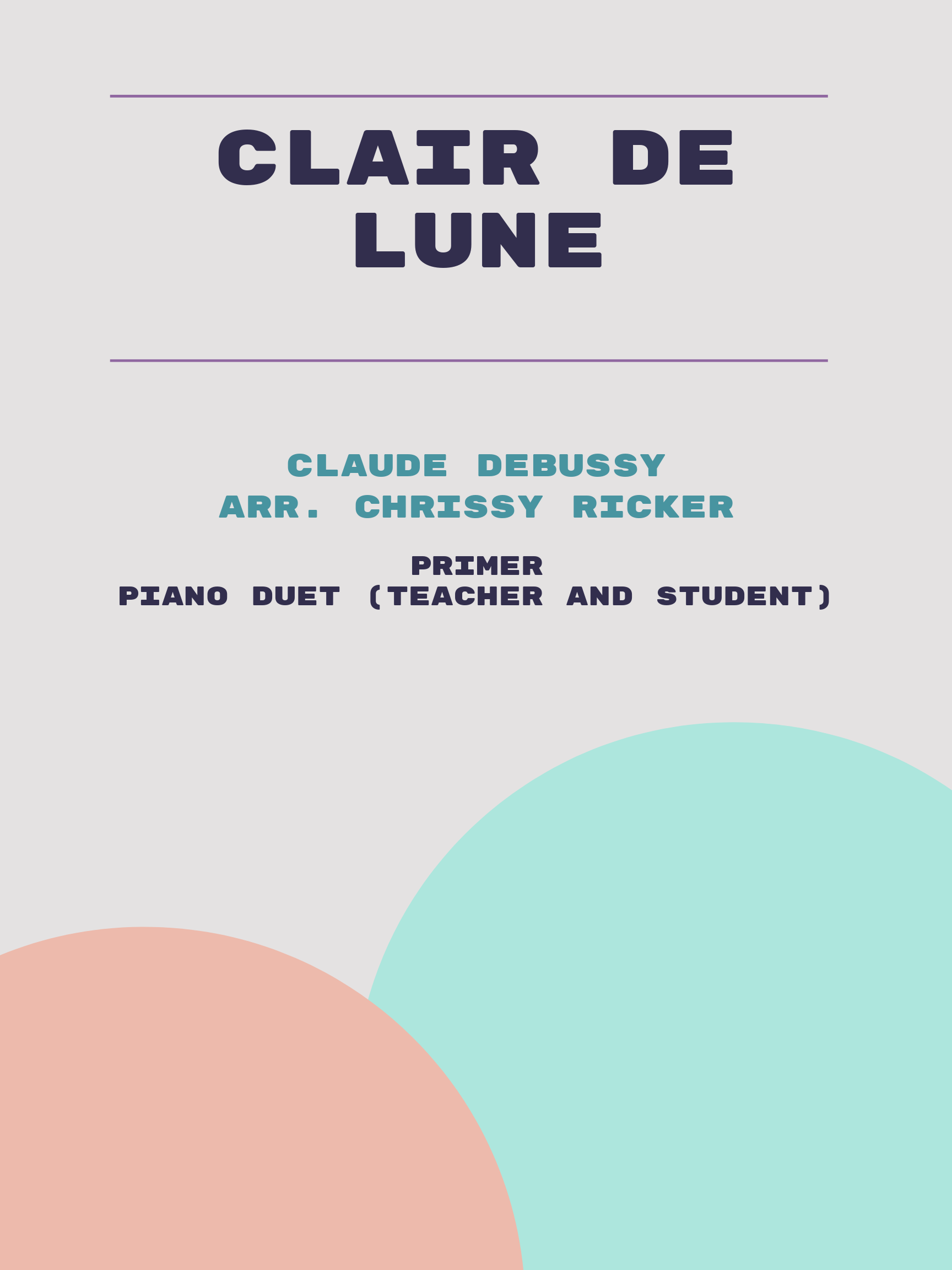 Clair de Lune by Claude Debussy