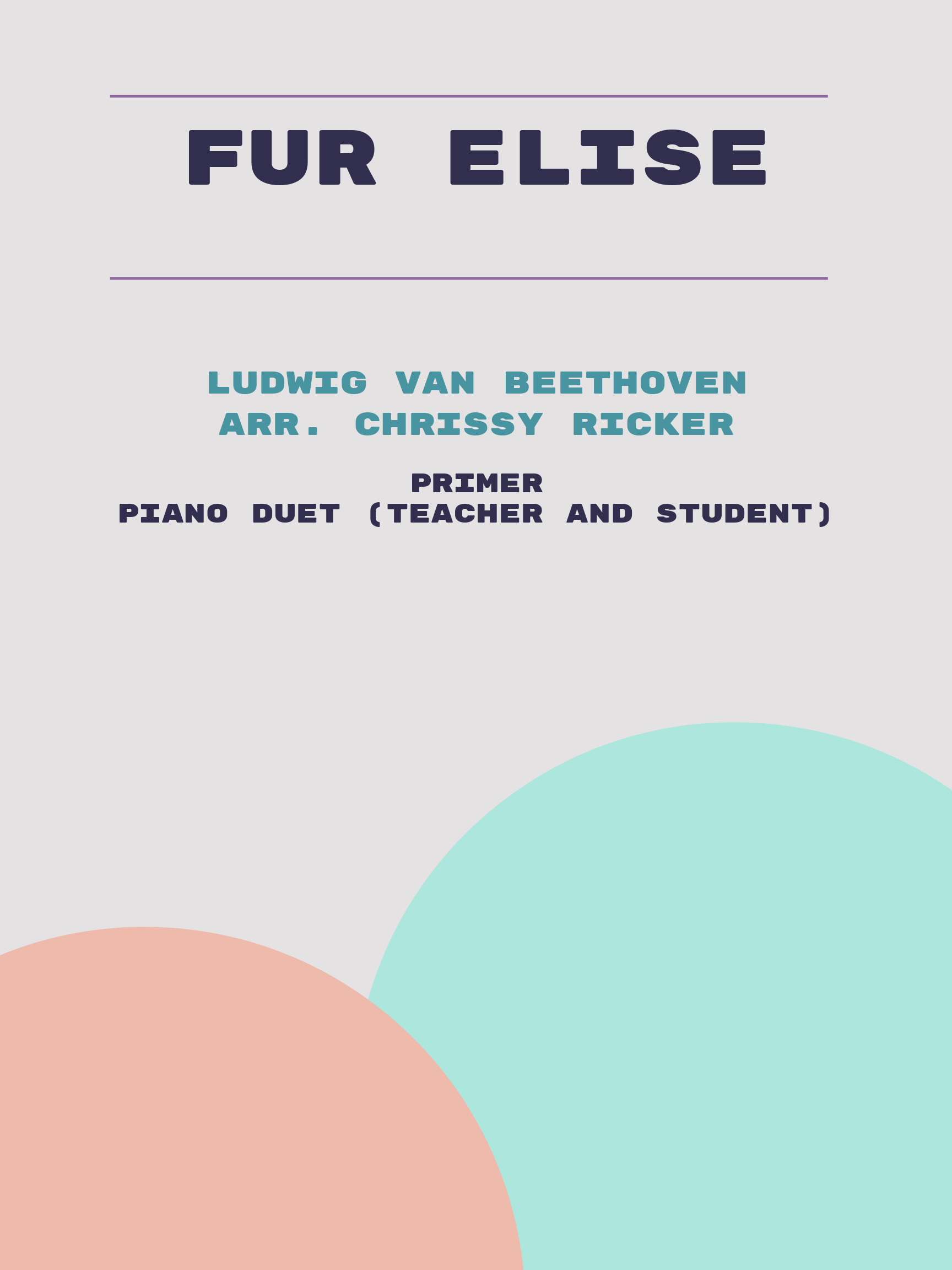 Fur Elise by Ludwig van Beethoven