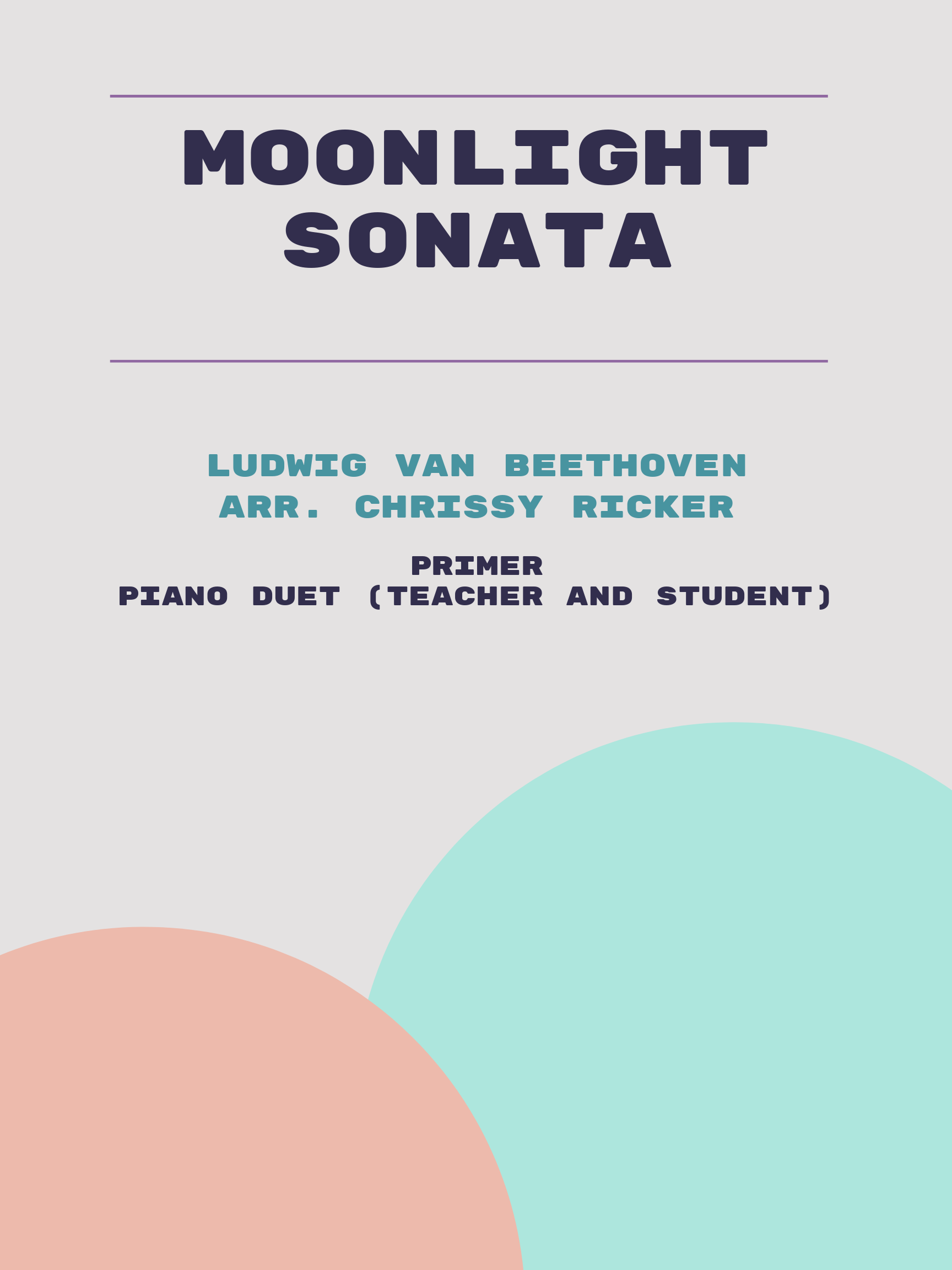 Moonlight Sonata by Ludwig van Beethoven