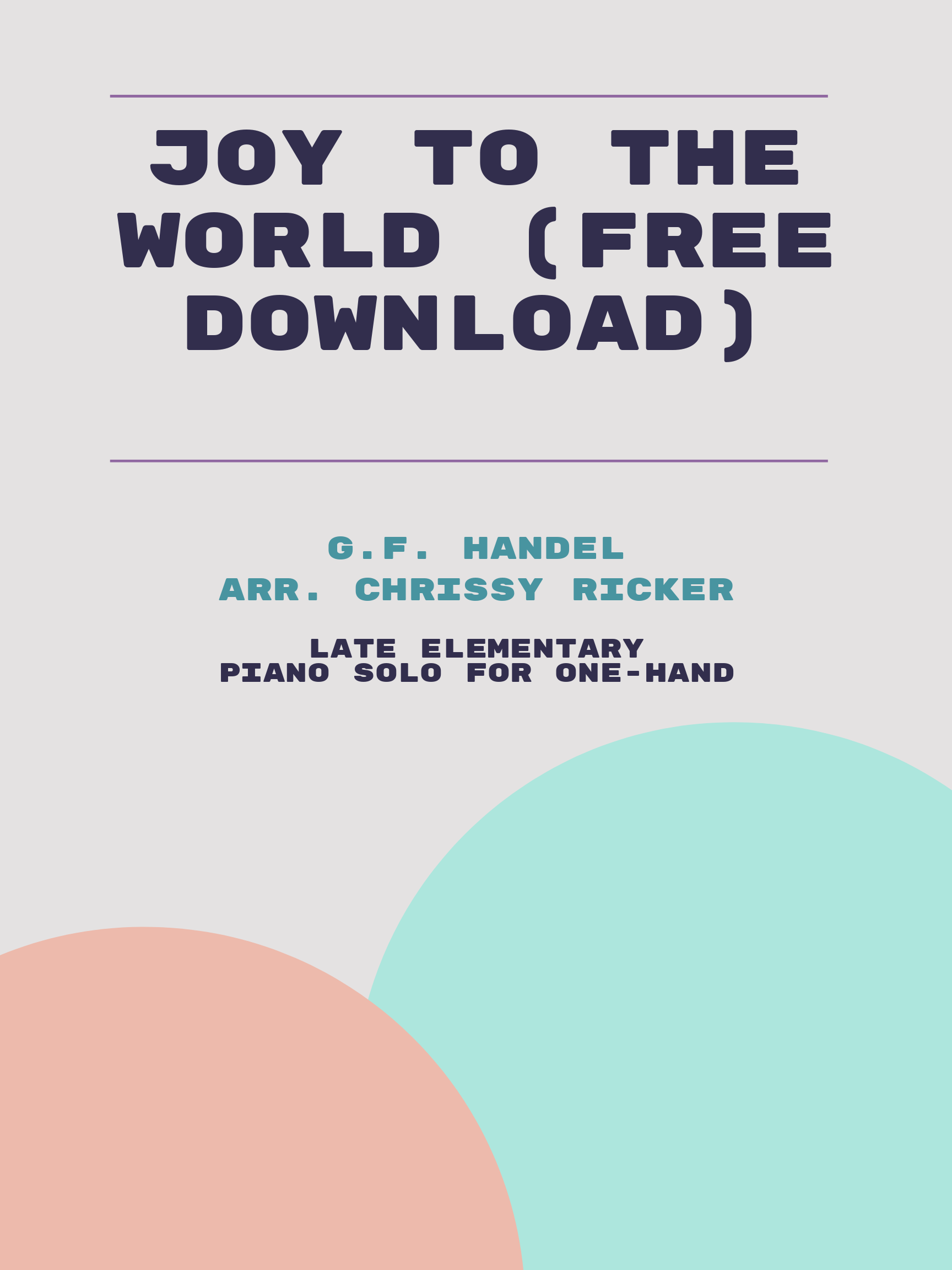 Joy to the World (free download) by G.F. Handel
