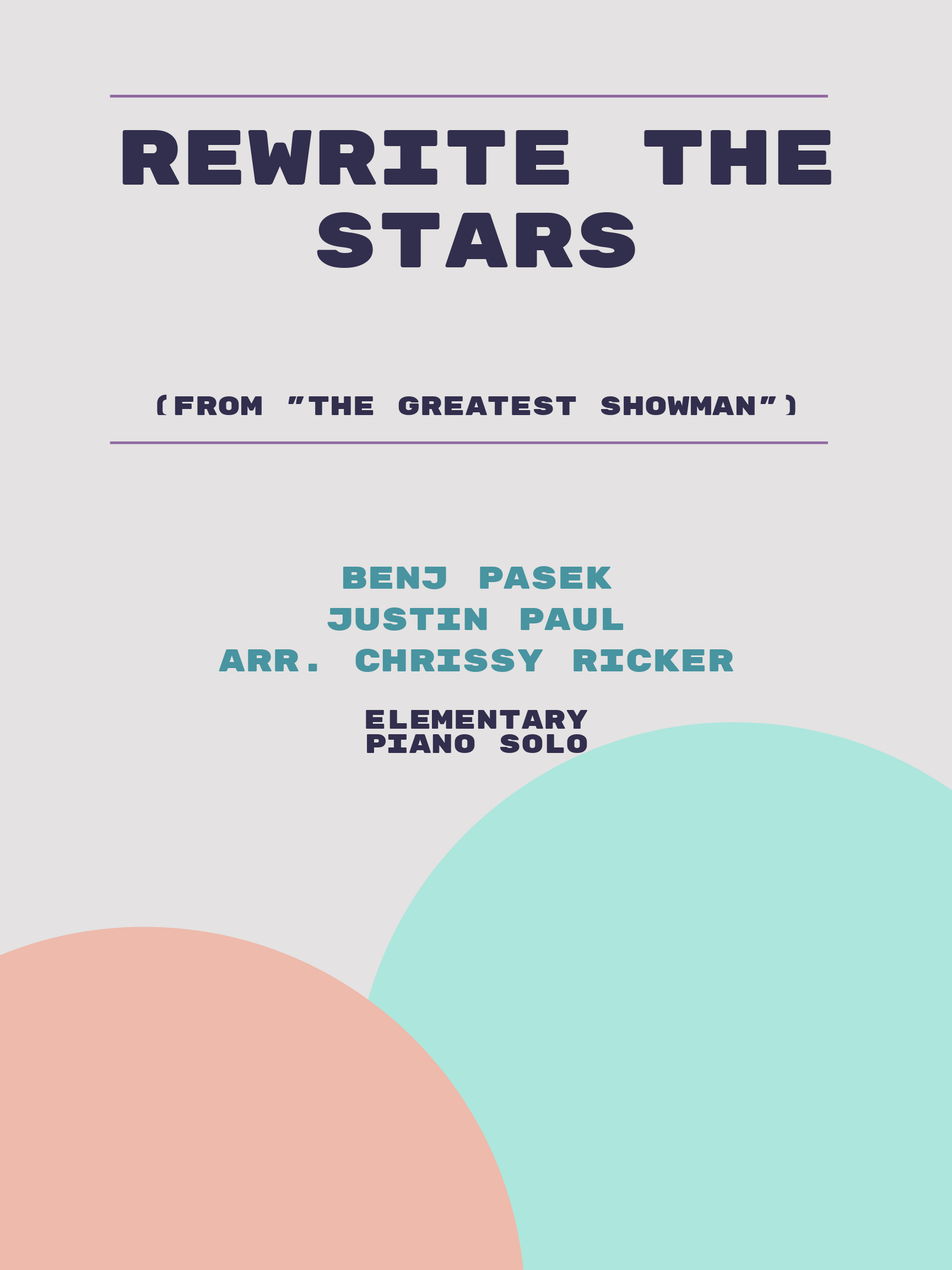 Rewrite the Stars by Benj Pasek, Justin Paul