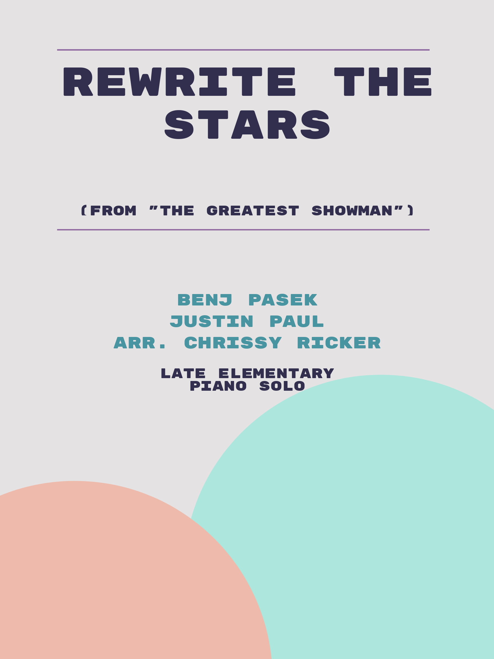 Rewrite the Stars by Benj Pasek, Justin Paul