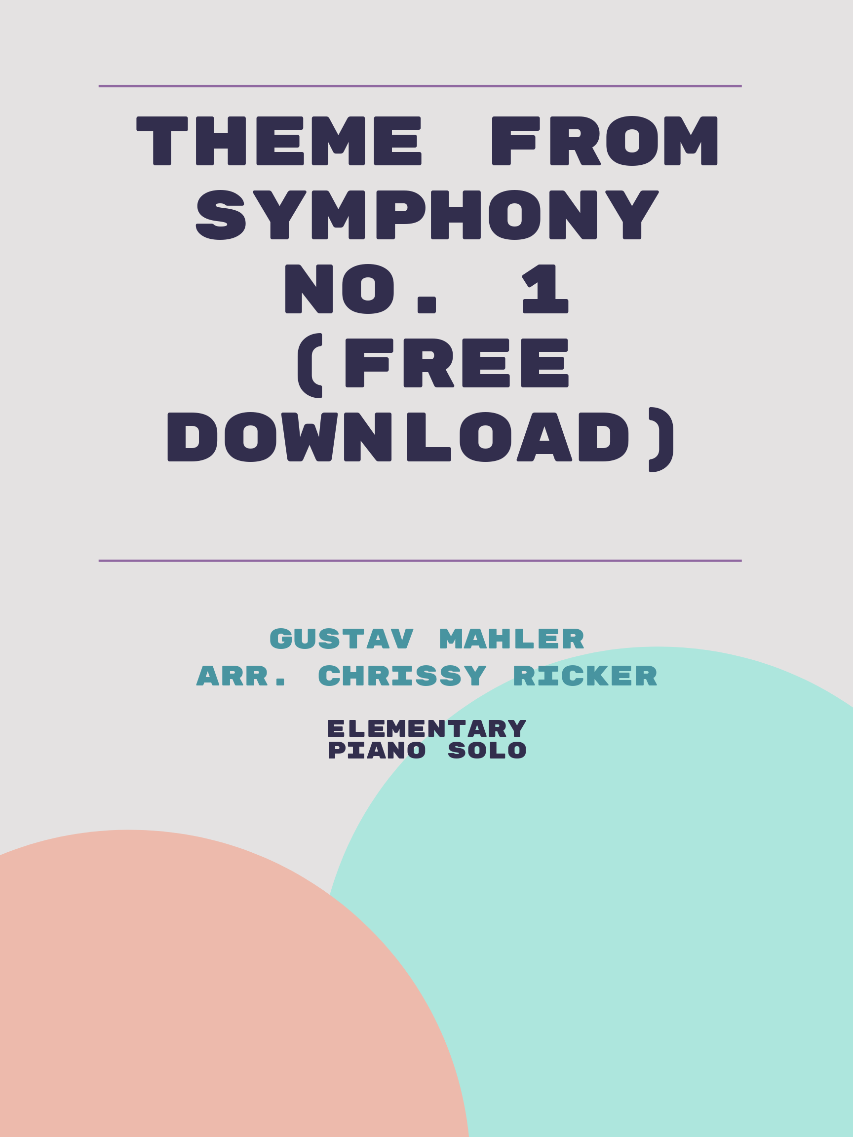 Theme from Symphony No. 1 (free download) by Gustav Mahler