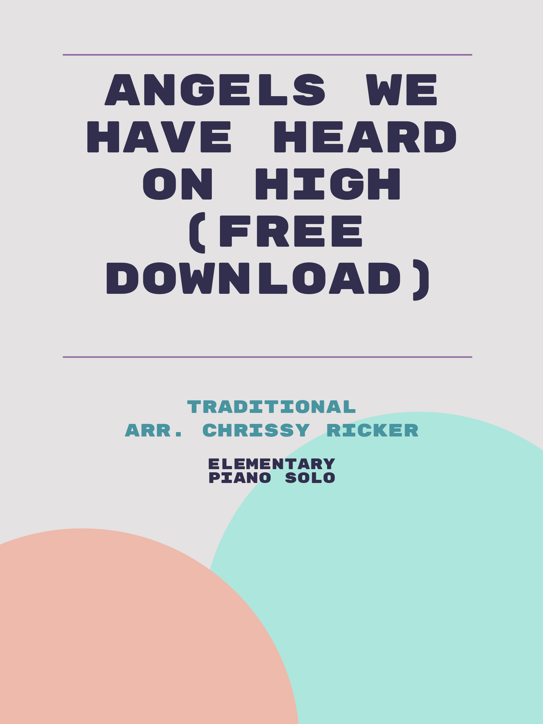 Angels We Have Heard on High (free download) by Traditional