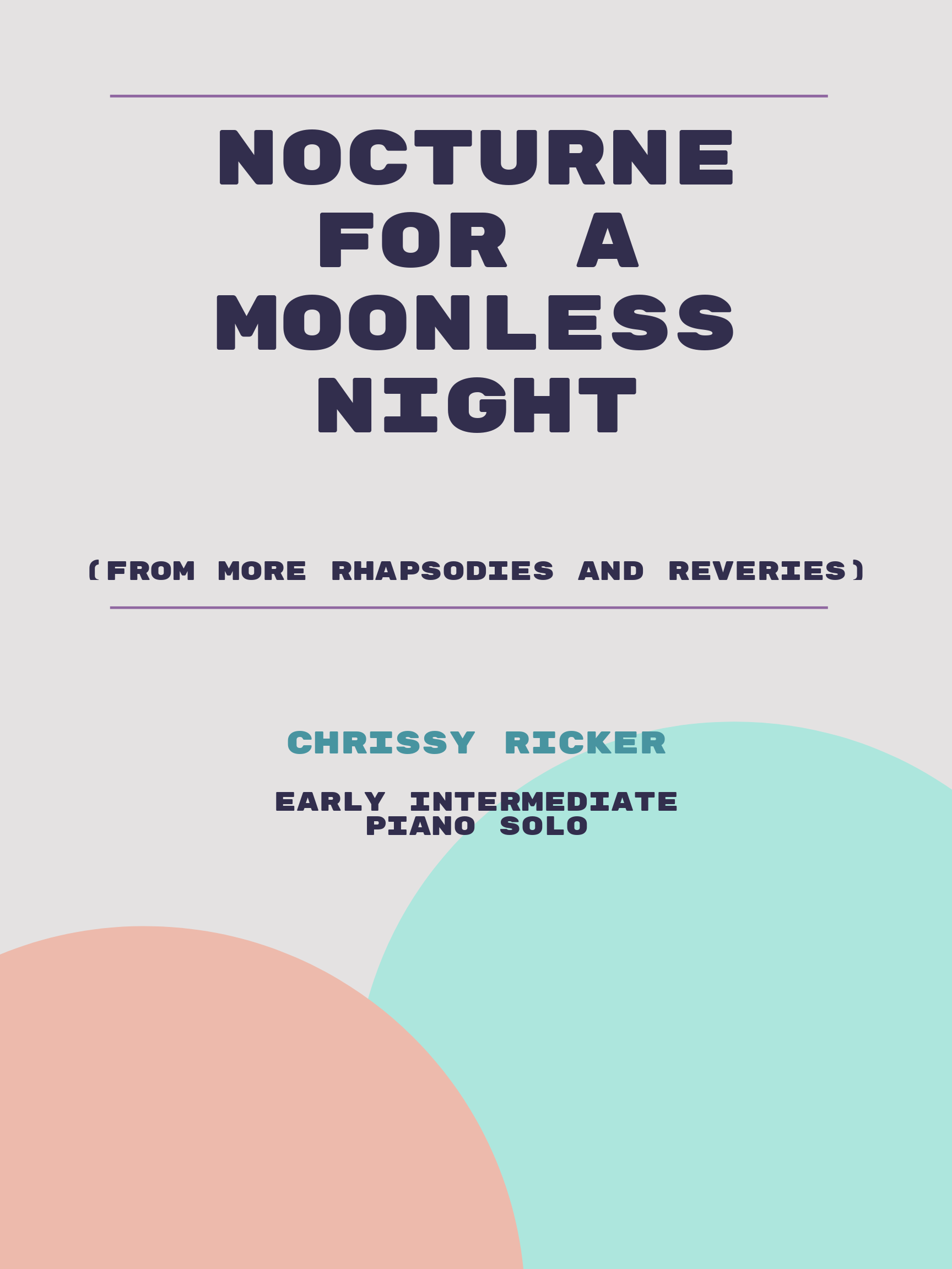 Nocturne for a Moonless Night by Chrissy Ricker