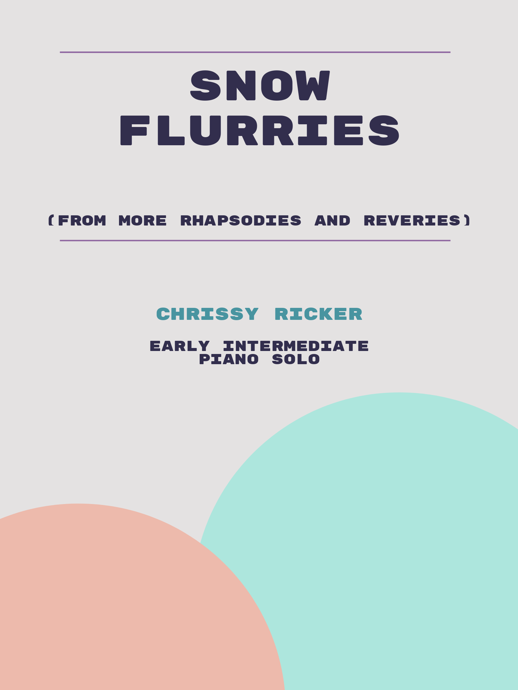 Snow Flurries by Chrissy Ricker