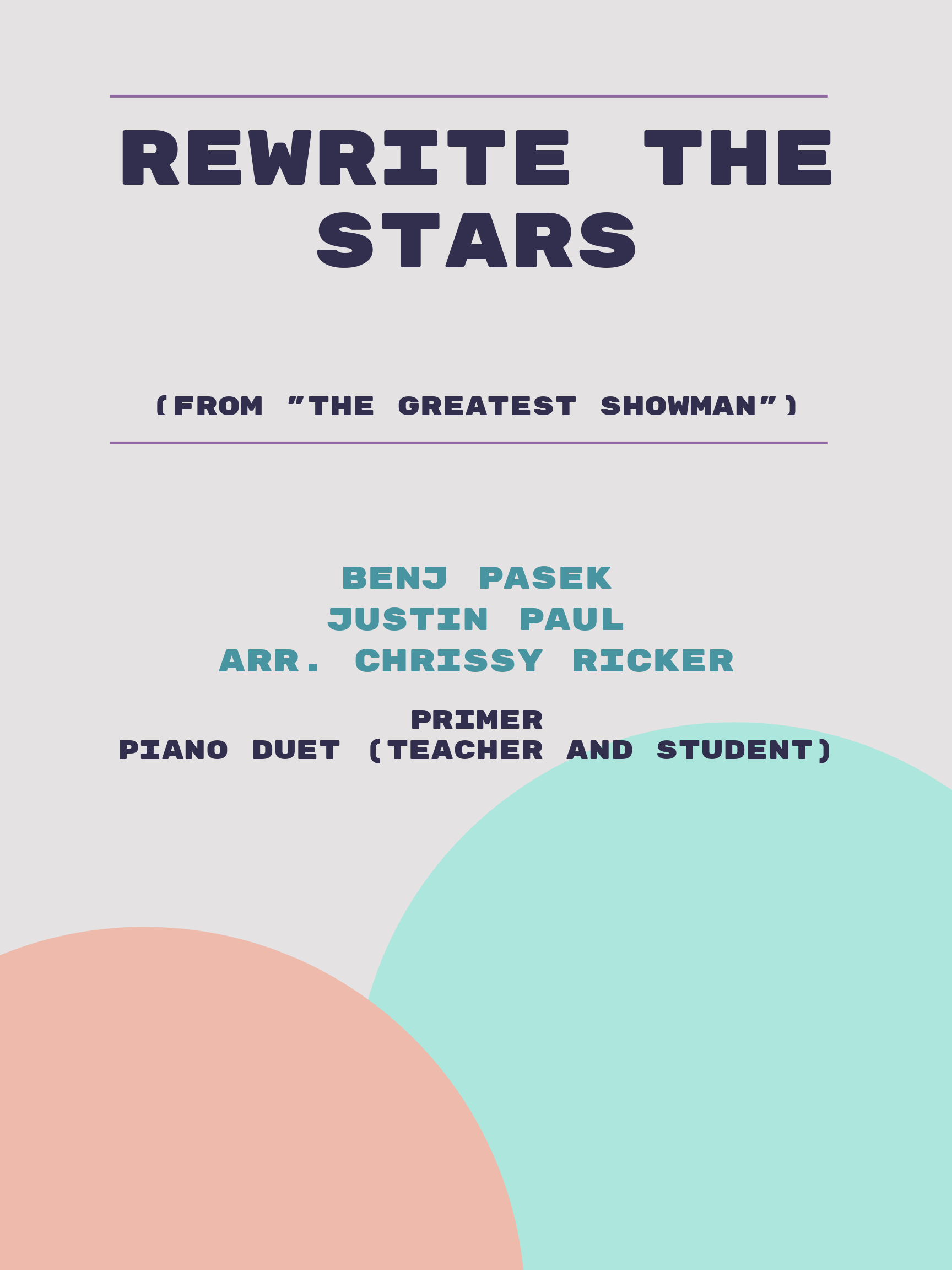 Rewrite the Stars by Benj Pasek, Justin Paul